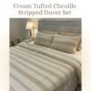 Cream Tufted Chenille Striped Duvet Set